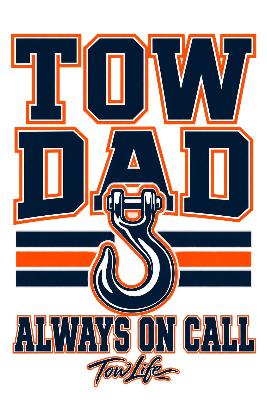 Tow Life design 86 — Tow Dad