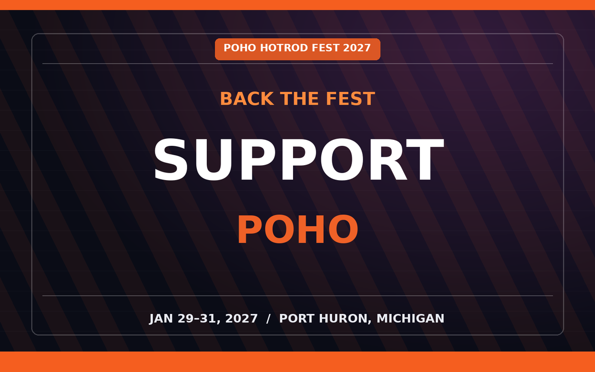 POHO Hot Rod Fest 2027 support — January 29–31