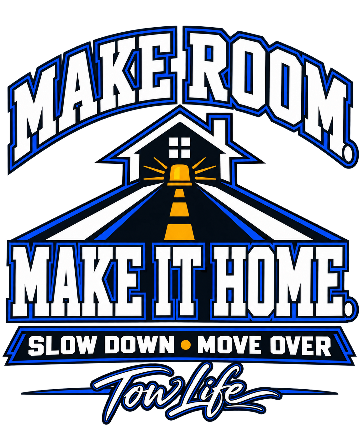Tow Life design 68 — Make Room. Make It Home.