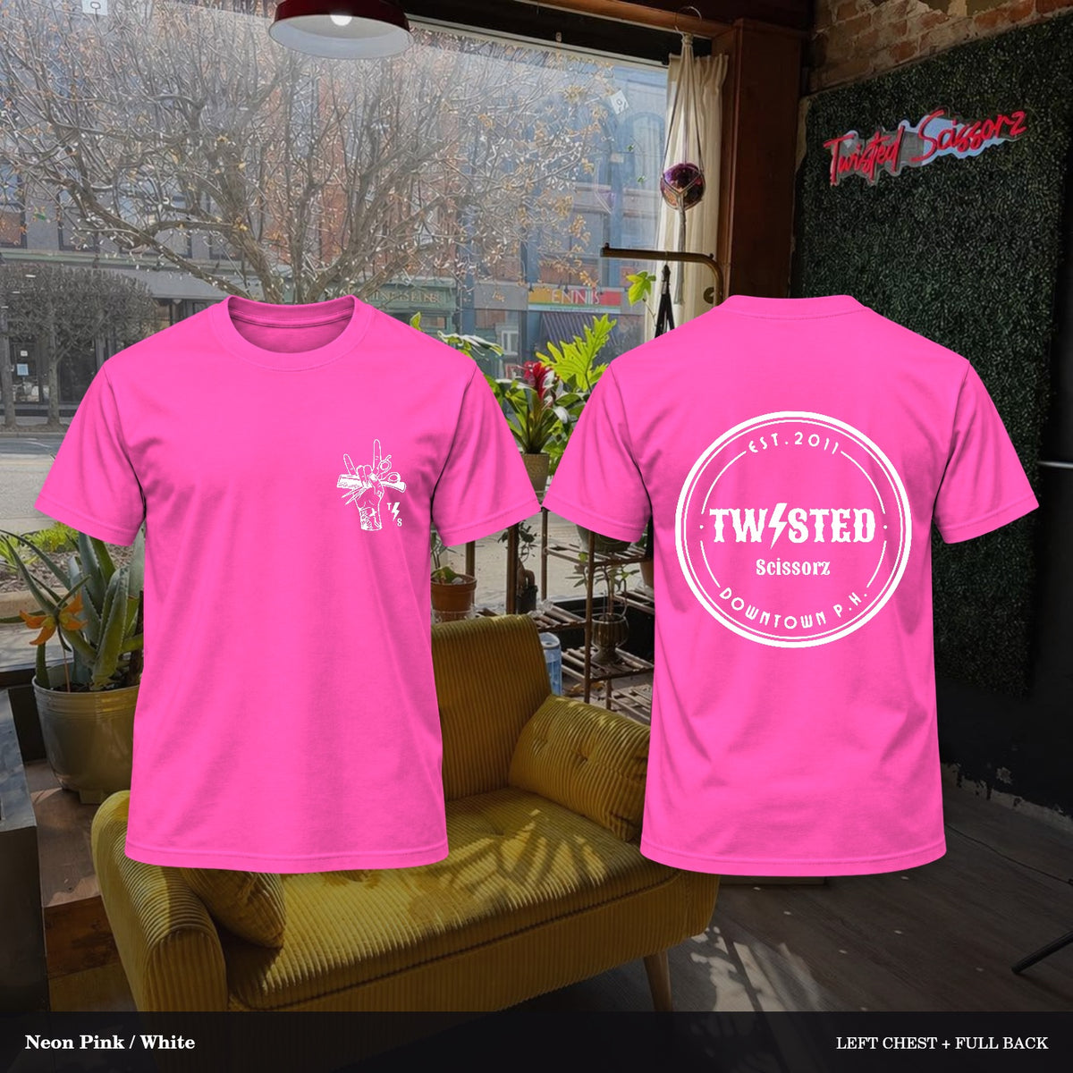 Twisted Scissorz Port & Co. PC55 — Neon Pink, White artwork; left-chest crest and full back in the salon